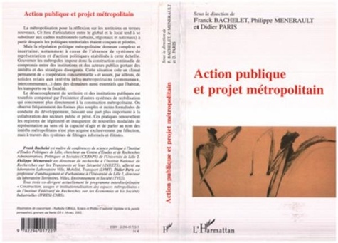 Franck Bachelet et Philippe Menerault - Action publique et projet métropolitain.