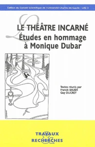Le théâtre incarné