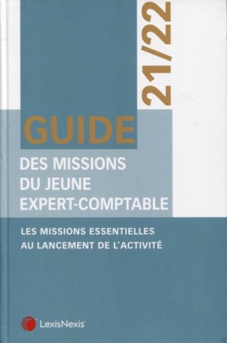 Guide des missions du jeune expert-comptable  Edition 2021-2022