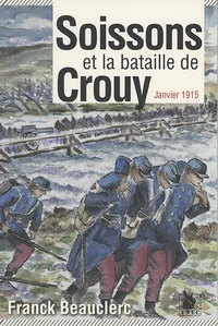 Soissons et la bataille de Crouy