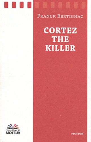 Cortez the killer