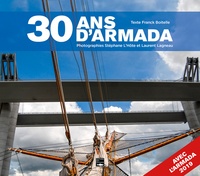 Franck Boitelle et Stéphane L'Hôte - 30 ans d'Armada - Version complétée.