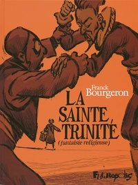Franck Bourgeron - La Sainte Trinité - Fantaisie religieuse.