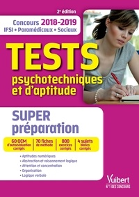 Franck Bourgine et Fabienne Mikolajczyk - Tests psychotechniques et d'aptitude - Concours IFSI, paramédicaux, sociaux.