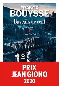 Franck Bouysse et Franck Bouysse - Buveurs de vent.