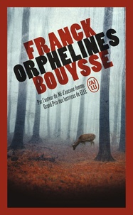 Franck Bouysse - Orphelines.