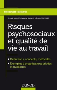 Franck Brillet et Isabelle Sauviat - Risques psychosociaux et qualité de vie au travail.