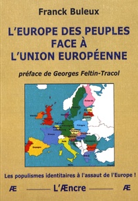 Franck Buleux - L'Europe des peuples face à l'Union européenne.