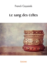 Le sang des celtes