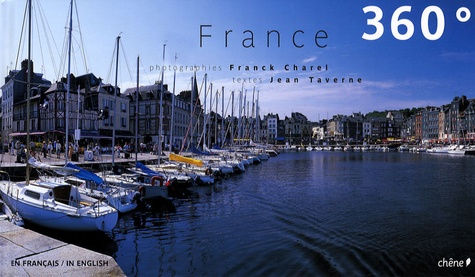 Franck Charel et Jean Taverne - France 360° - Edition bilingue français-anglais.