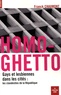 Franck Chaumont - Homo-ghetto - Gays et lesbiennes dans les cités : les clandestins de la République.