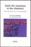 Franck Choffrut et Nicolle Rousseau-Flamengt - Santé des musiciens et des chanteurs - Contribution de l'homéopathie.
