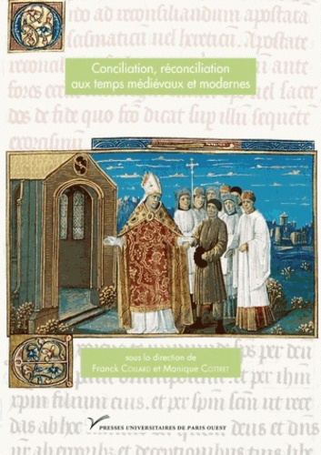 Conciliation, réconciliation aux temps médiévaux et modernes