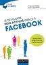 Franck Confino et Karine Toussaint - Je développe mon activité grâce à Facebook - La prochaine page à succès, c'est la mienne !.