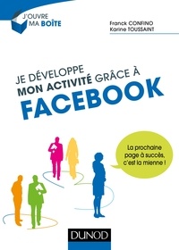 Franck Confino et Karine Toussaint - Je développe mon activité grâce à Facebook.