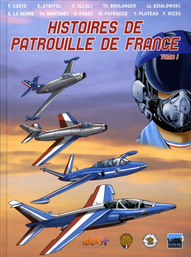 Histoires de Patrouille de France. Tome 1