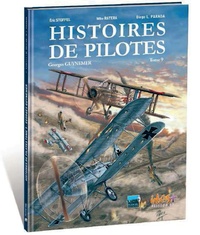 Franck Coste et Eric Stoffel - Histoires de pilotes Tome 9 : Georges Guynemer.