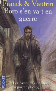 Boro s'en va-t-en guerre