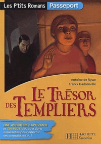 Franck Darbonville et Antoine de Nysse - Le trésor des Templiers.