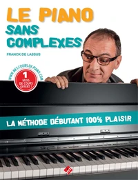 Le piano sans complexes