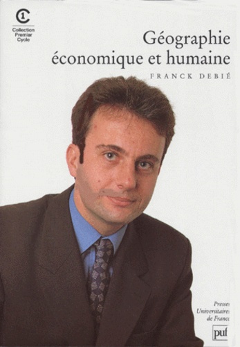 Franck Debié - Géographie économique et humaine.