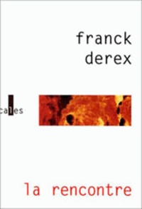 Franck Derex - La rencontre.