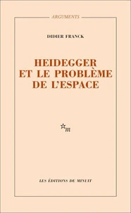 Heidegger et le problème de l'espace