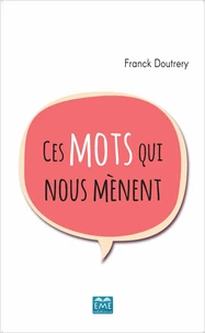 Ces mots qui nous mènent