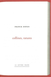 Franck Doyen - Collines, ratures.