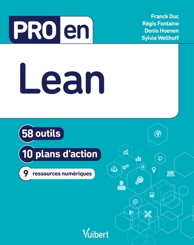Franck Duc et Régis Fontaine - Pro en Lean - 58 outils et 10 plans d'action.