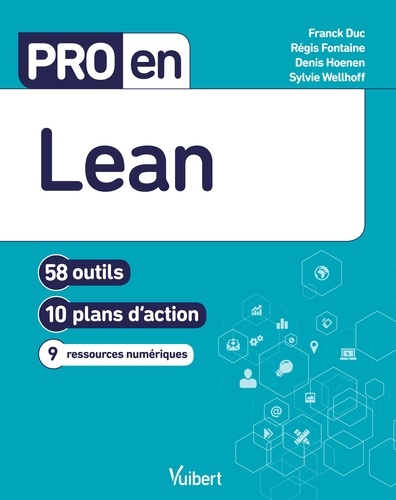 Pro en Lean. 58 outils, 10 plans d'action, 9 ressources numériques