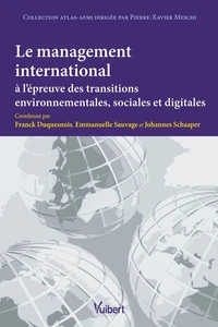 Le management international à l'épreuve des transitions environnementales, sociales et digitales
