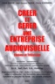 Franck Elbase et Jean-Jacques Fadda - Creer Et Gerer Une Entreprise Audiovisuelle.