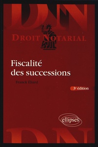 Franck Eliard - Fiscalités des successions.
