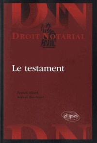 Franck Eliard et Robert Brochard - Le testament.