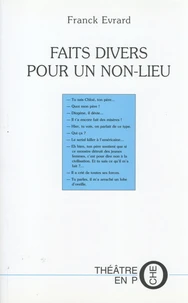 Faits Divers Pour Un Non-Lieu