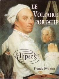 Franck Evrard - Le Voltaire Portatif.