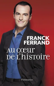 Au coeur de l'histoire