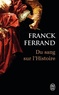 Franck Ferrand - Du sang sur l'histoire.