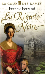 La Régente Noire