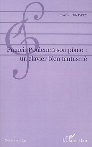 Coachingcorona.ch Francis Poulenc à son piano : un clavier bien fantasmé Image