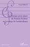 Franck Ferraty - La musique pour piano de Francis Poulenc ou le temps de l'ambivalence.