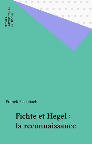 Fichte et Hegel, la reconnaissance