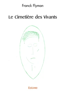 Le cimetière des vivants
