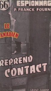 Le Canadien reprend contact