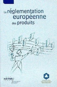 Franck Gambelli et Rémy Leclerc - La réglementation européenne des produits.
