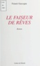 Franck Gascogne - Le Faiseur De Reves.