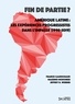 Franck Gaudichaud et Massimo Modonesi - Fin de partie ? - Amérique latine : les expériences progressistes dans l'impasse (1998-2018).