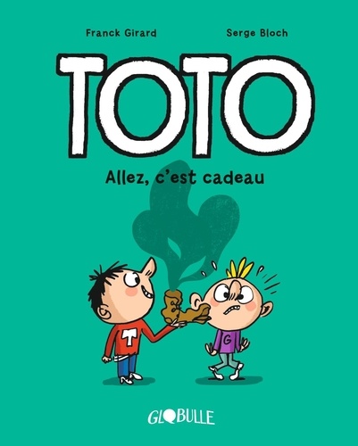 Toto Tome 2 Allez, c'est cadeau !