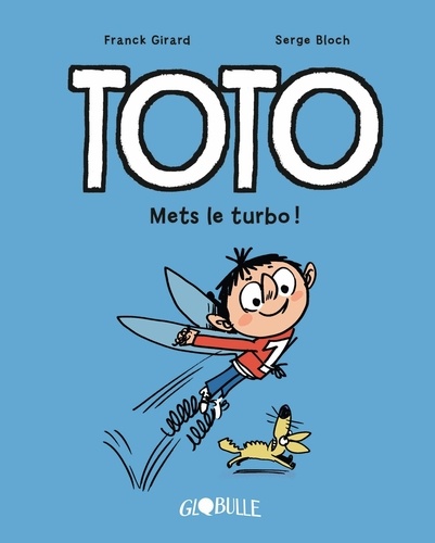 Toto Tome 8 Mets le turbo !